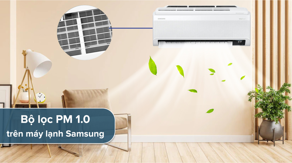 Bộ lọc PM 1.0 là gì? Có tác dụng gì trên máy lạnh Samsung?