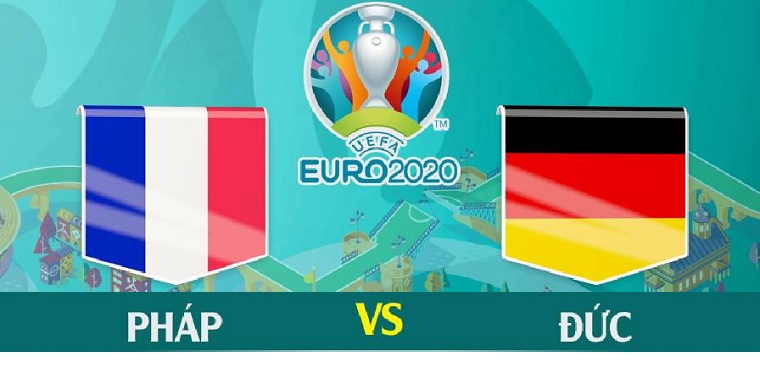 Pháp - Đức VCK UEFA EURO 2020