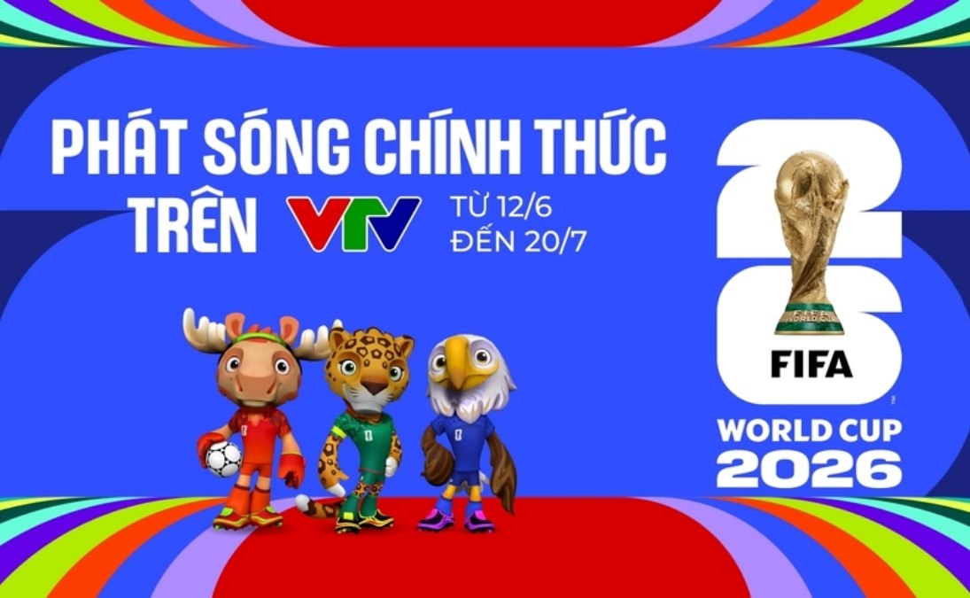 Xem World Cup 2026 bản quyền nét căng tại kênh truyền hình VTV