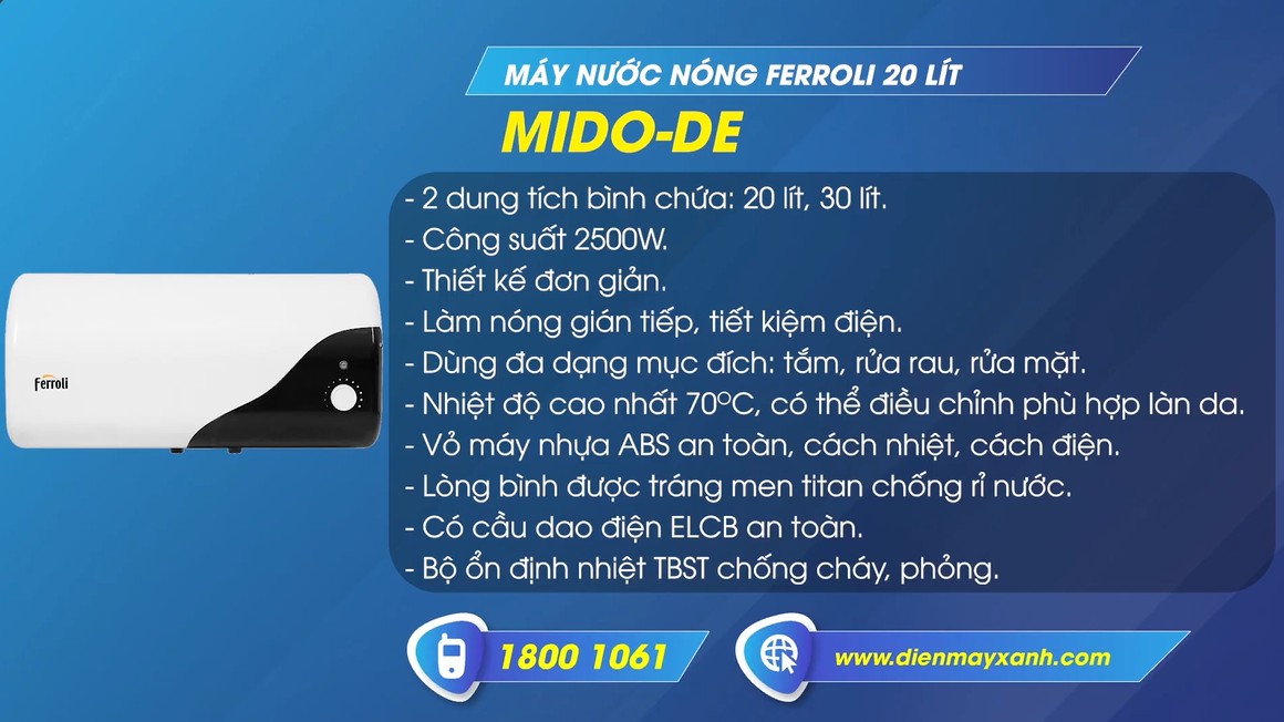 Máy nước nóng gián tiếp Ferroli 20 lít 2500W MIDO-DE là một sản phẩm nổi bật của thương hiệu Ferroli và được nhiều người tin dùng