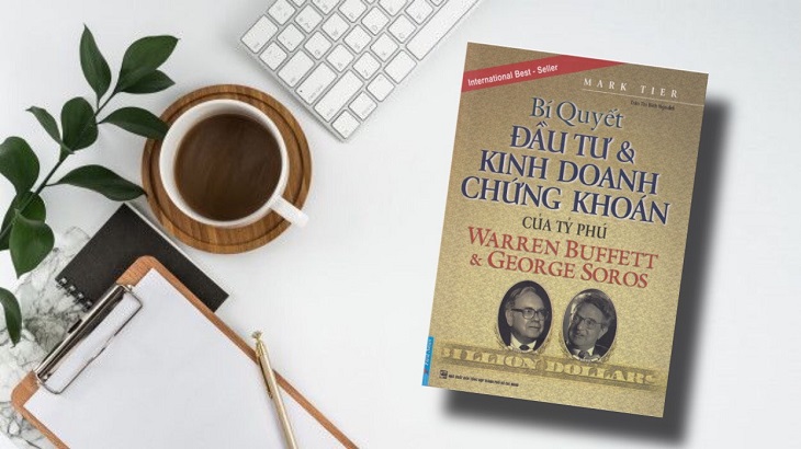 Quyển sách Bí Quyết Đầu Tư Và Kinh Doanh Chứng Khoán Của Tỷ Phú Warren Buffett và George Soros
