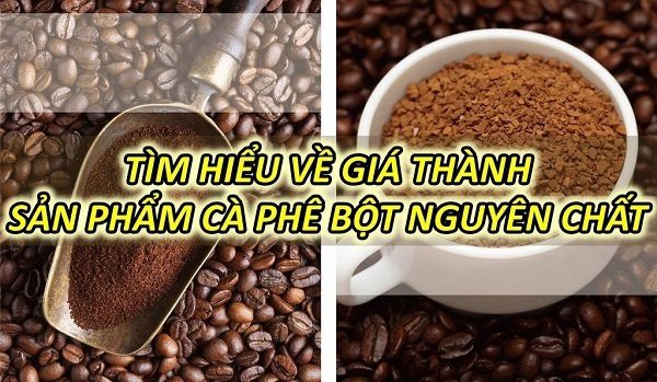 gia-ca-phe-bot-nguyen-chat