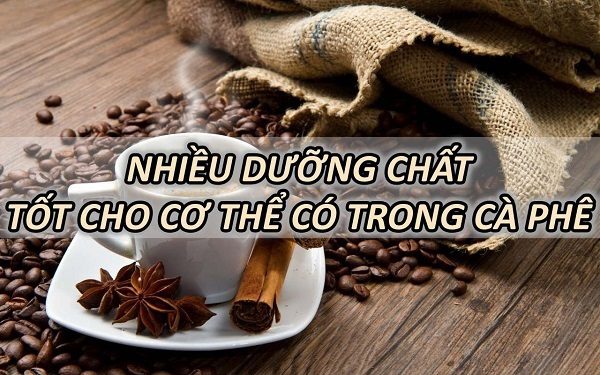 ca-phe-chua-nhieu-duong-chat-tot-cho-co-the
