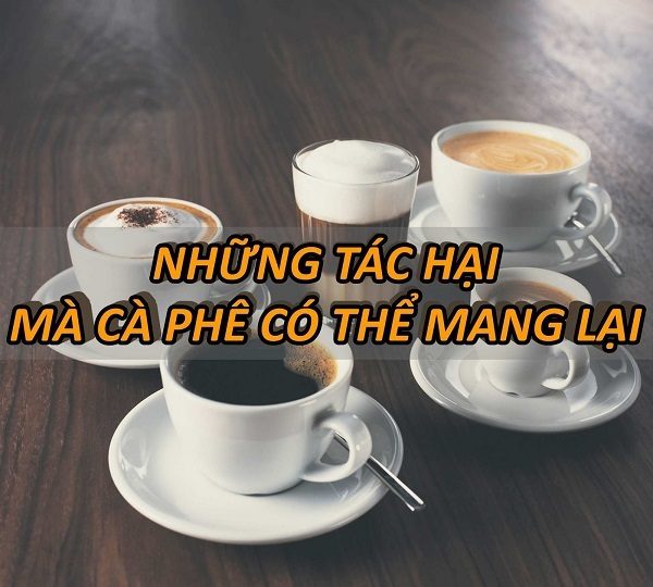 tac-hai-cua-ca-phe