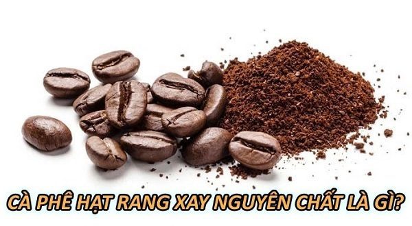 ca-phe-hat-rang-xay-nguyen-chat