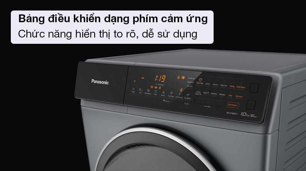 Máy giặt sấy Panasonic Inverter 10 kg NA-S106FC1LV - Bảng điều khiển dạng phím cảm ứng, các chức năng hiển thị rõ ràng, dễ sử dụng Máy Giặt Sấy Panasonic 10/6 kg NA-S106FC1LV Máy giặt sấy Panasonic Inverter 10 kg NA-S106FC1LV - Bảng điều khiển dạng phím cảm ứng, các chức năng hiển thị rõ ràng, dễ sử dụng