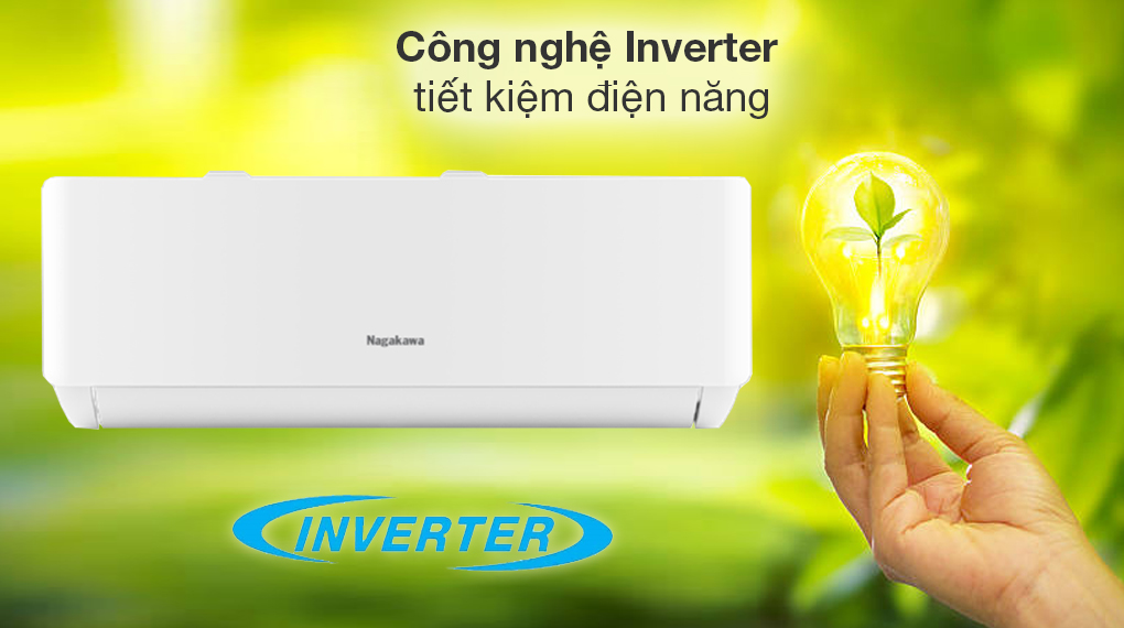 Máy lạnh Nagakawa Inverter 2 HP NIS-C18R2T28 Máy lạnh Nagakawa Inverter 2 HP NIS-C18R2T28 - Công nghệ tiết kiệm điện