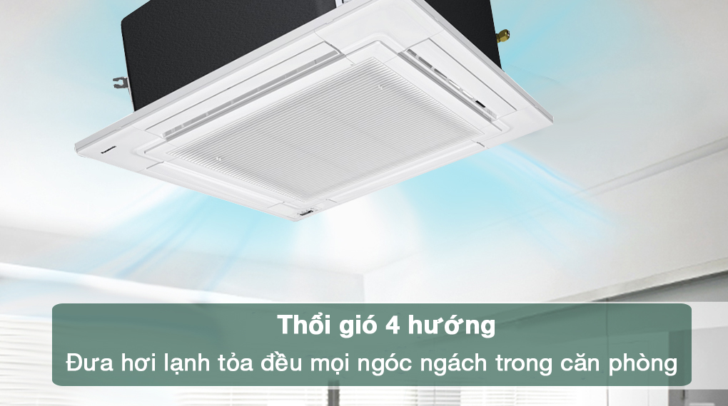 Máy lạnh âm trần Panasonic 2.5 HP S-2430PU3H/U-24PR1H5 - Thổi gió 4 hướng giúp hơi lạnh lan tỏa đều khắp căn phòng Máy lạnh âm trần Panasonic S-2430PU3H/U-24PR1H5 Máy lạnh âm trần Panasonic 2.5 HP S-2430PU3H/U-24PR1H5 - Thổi gió 4 hướng giúp hơi lạnh lan tỏa đều khắp căn phòng