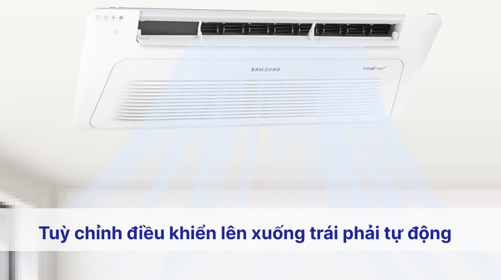 Máy lạnh âm trần Samsung 2.5 HP AC071TN1DKC/EA Máy lạnh âm trần 1 hướng Samsung Inverter 2.5 HP AC071TN1DKC/EA - Cơ chế thổi