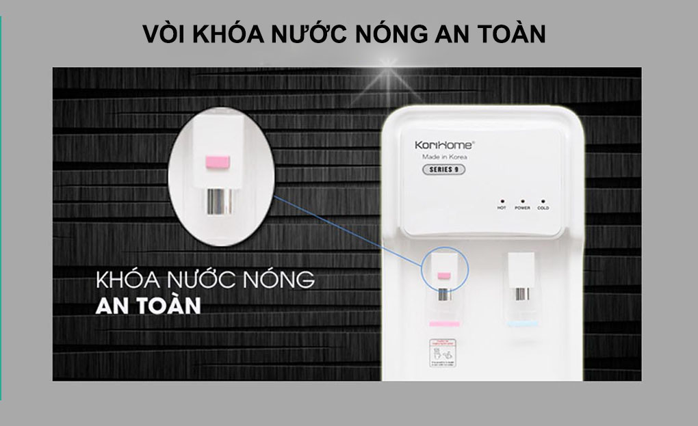 Máy lọc nước RO nóng lạnh Korihome WPK-903  Korihome WPK-903 có vòi khóa nước nóng an toàn cho người dùng