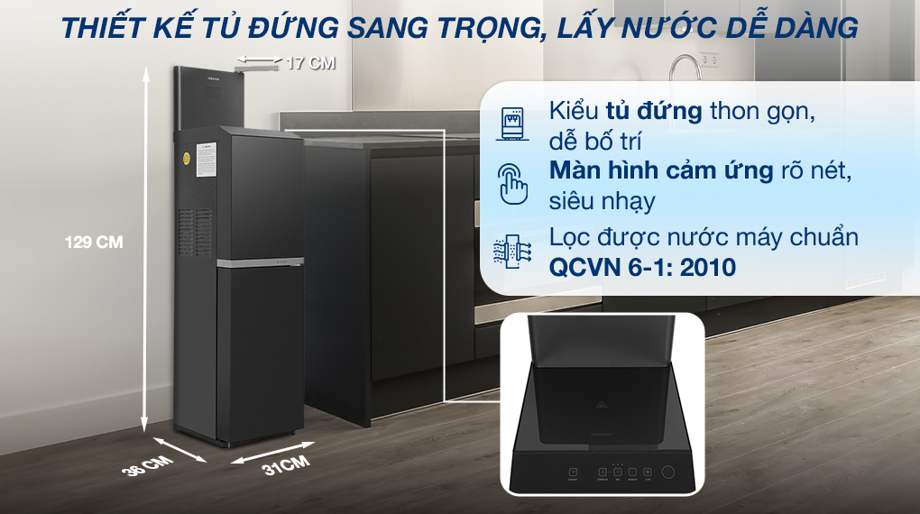 Máy lọc nước Toshiba Originpure TWP-W2399SVN(M) Máy lọc nước RO nóng nguội lạnh Toshiba TWP-W2399SVN(M) 10 lõi - Thiết kế