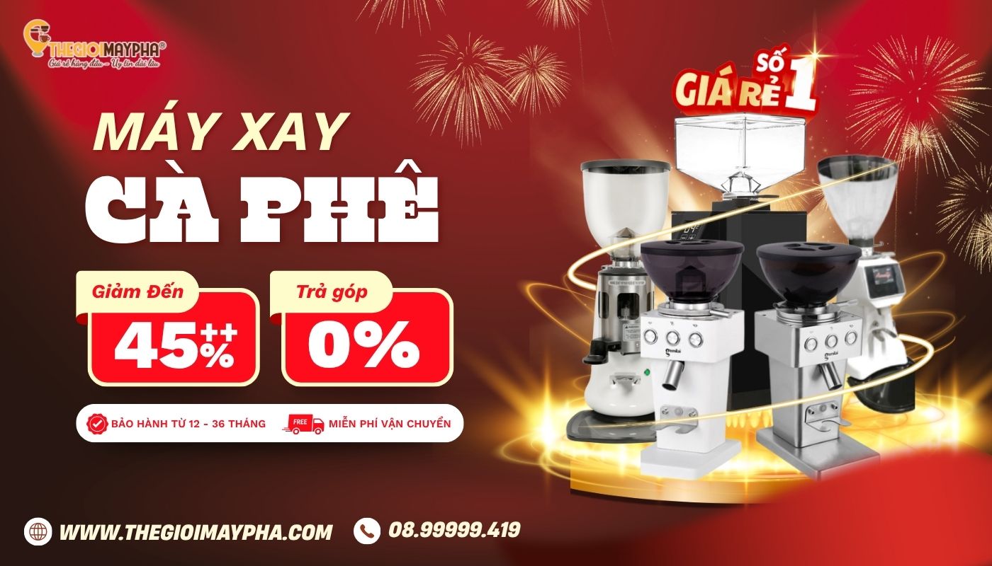 Mua máy xay cafe chính hãng tại Thế Giới Máy Pha
