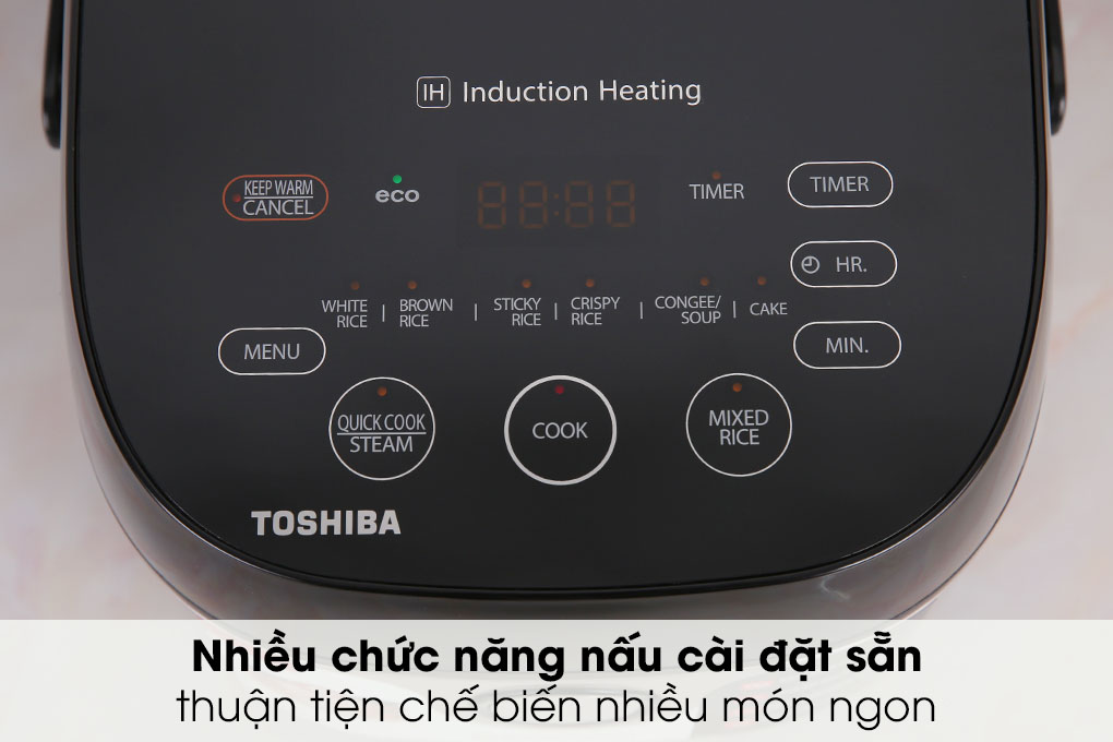 Nồi cơm cao tần Toshiba 1 lít RC-10IX1PV - Chức năng nấu
