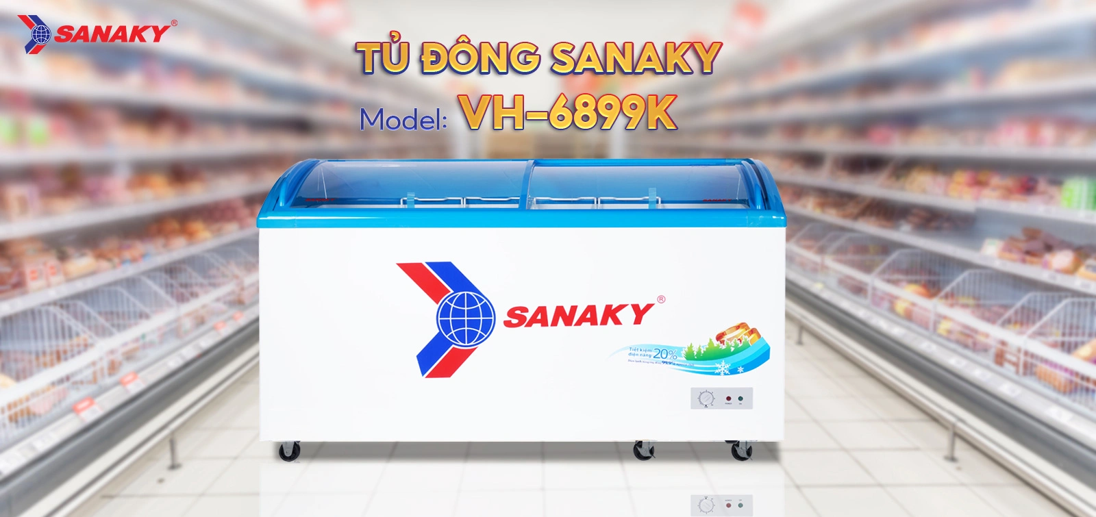 Tủ Đông Sanaky VH-6899K Tủ Đông Sanaky 450 Lít VH-6899K