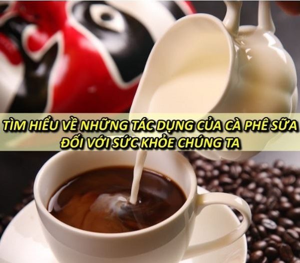 tac-dung-cua-cafe-sua
